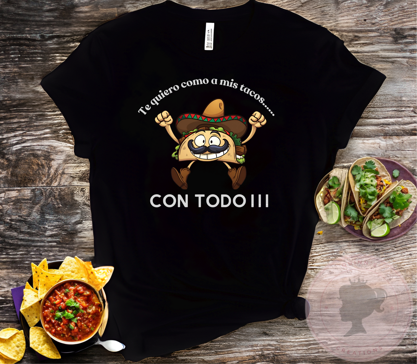 Te quiero como a mis tacos.... Con todo