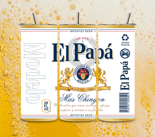 El Papa Chingon tumbler 20 oz